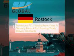 Professional FCL Shipping From China To Germany Rostock Port  Ensuring Timely Delivery Worldwide